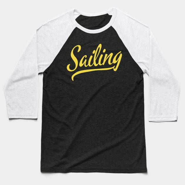 Funny Sailing Gift Baseball T-Shirt by GR-ART